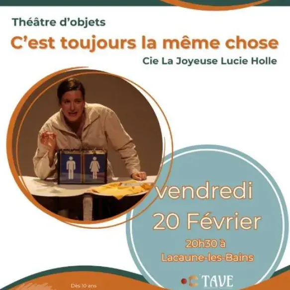 Théâtre : "C'est toujours la même chose"_Lacaune